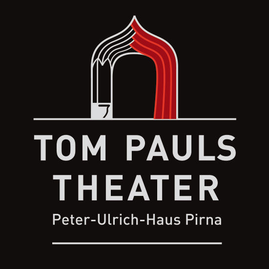 Tom Pauls Theater Pirna